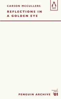 Abbildung von: Reflections in a Golden Eye - Penguin Classics
