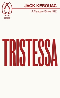 Abbildung von: Tristessa - Penguin Classics