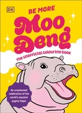 Cover: Be More Moo Deng - DK
