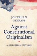 Cover: Against Constitutional Originalism - Yale University Press
