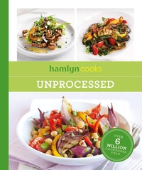Abbildung von: Hamlyn Cooks: Unprocessed - Hamlyn