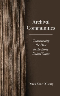 Abbildung von: Archival Communities - University of Virginia Press