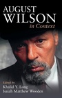 Cover: August Wilson in Context - Cambridge University Press