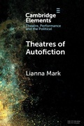 Cover: Theatres of Autofiction - Cambridge University Press