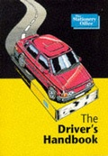 Cover: The Driver's Handbook - Stationery Office Books