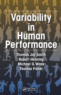 Enlarge image Cover: Variability in Human Performance - CRC Press