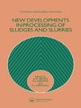 Cover: New Developments in Processing of Sludges and Slurries - CRC Press