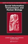 Cover: Social Information Transmission and Human Biology - CRC Press