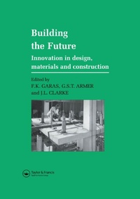 Enlarge image Cover: Building the Future - CRC Press