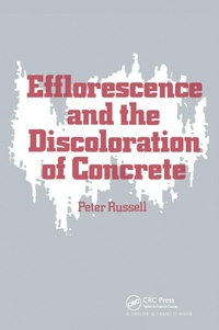 Enlarge image Cover: Efflorescence and the Discoloration of Concrete - CRC Press