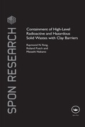 Cover: Containment of High-Level Radioactive and Hazardous Solid Wastes with Clay Barriers - CRC Press