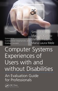 Cover: Computer Systems Experiences of Users with and Without Disabilities - CRC Press