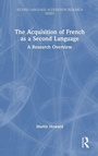 Cover: The Acquisition of French as a Second Language - Routledge