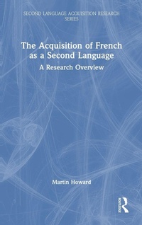 Enlarge image Cover: The Acquisition of French as a Second Language - Routledge
