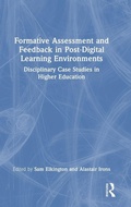 Cover: Formative Assessment and Feedback in Post-Digital Learning Environments - Routledge