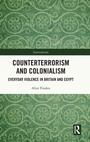 Cover: Counterterrorism and Colonialism - Routledge