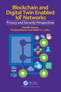 Enlarge image Cover: Blockchain and Digital Twin Enabled IoT Networks - CRC Press