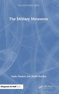Cover: The Military Metaverse - Chapman & Hall/CRC