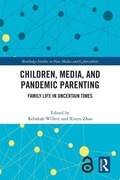 Cover: Children, Media, and Pandemic Parenting - Routledge