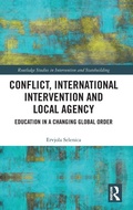 Cover: Conflict, International Intervention and Local Agency - Routledge
