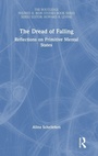Cover: The Dread of Falling - Routledge