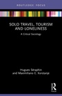 Bild: Solo Travel, Tourism and Loneliness - Routledge