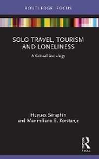 Abbildung von: Solo Travel, Tourism and Loneliness - Routledge