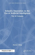 Cover: Industry Innovation in the Era of Artificial Intelligence - Chapman & Hall/CRC