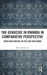 Enlarge image Cover: The Genocide in Rwanda in Comparative Perspective - Routledge