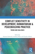Cover: Conflict Sensitivity in Development, Humanitarian & Peacebuilding Practice - Routledge