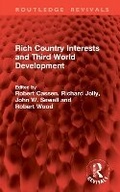 Cover: Rich Country Interests and Third World Development - Routledge