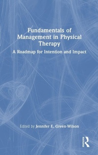 Abbildung von: Fundamentals of Management in Physical Therapy - Routledge