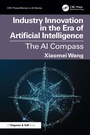 Cover: Industry Innovation in the Era of Artificial Intelligence - Chapman and Hall