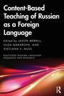 Cover: Content-Based Teaching of Russian as a Foreign Language - Routledge
