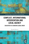 Cover: Conflict, International Intervention and Local Agency - Routledge