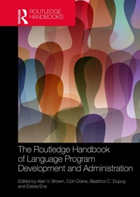 Abbildung von: The Routledge Handbook of Language Program Development and Administration - Routledge