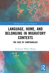 Abbildung von: Language, Home, and Belonging in Migratory Contexts - Routledge