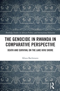 Enlarge image Cover: The Genocide in Rwanda in Comparative Perspective - Routledge