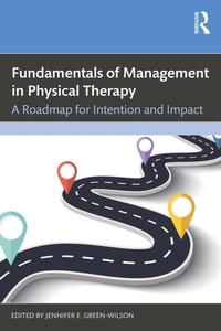 Abbildung von: Fundamentals of Management in Physical Therapy - Routledge