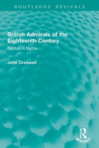 Abbildung von: British Admirals of the Eighteenth Century - Routledge