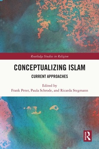 Abbildung von: Conceptualizing Islam - Routledge