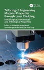 Cover: Tailoring of Engineering Material Properties through Laser Cladding - CRC Press