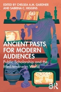Bild: Ancient Pasts for Modern Audiences - Routledge
