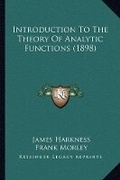 Cover: Introduction To The Theory Of Analytic Functions (1898) - Kessinger Publishing