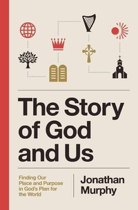 Enlarge image Cover: The Story of God and Us - Thomas Nelson Publishers