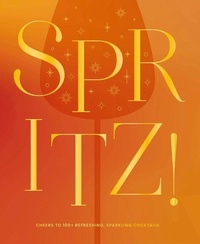 Enlarge image Cover: Spritz! - Cider Mill Press Book Publishers LLC