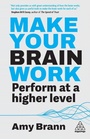 Cover: Make Your Brain Work - Kogan Page Ltd