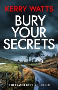 Enlarge image Cover: Bury Your Secrets - Embla Books