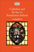 Abbildung von: Catholics and the Law in Restoration Ireland - Manchester University Press