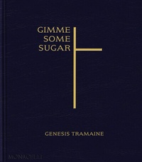 Abbildung von: Gimme Some Sugar - Monacelli Press